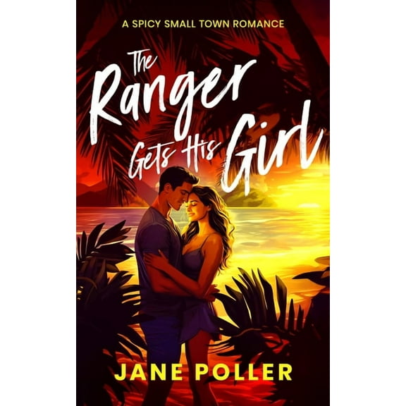 Crimson Creek The Ranger Gets His Girl, Book 6, (Paperback)