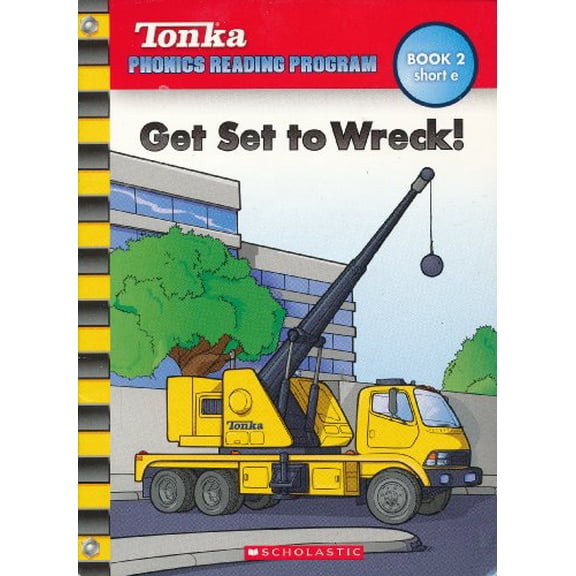 Pre-Owned Get Set to Wreck! (Tonka Phonics Reading Program, Book 2, short e), 9780439918220, 0439918227, Paperback,
