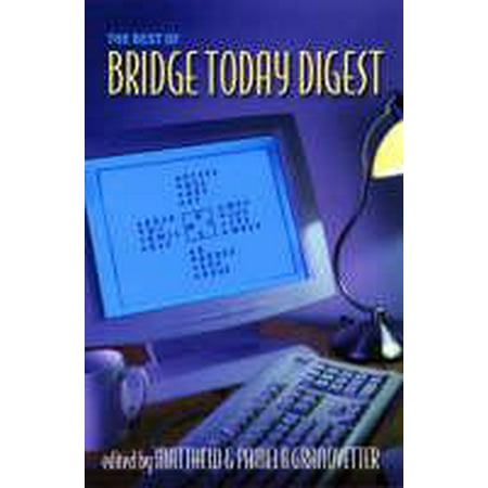 Best of Bridge Today Digest (Best Bridge Game For Mac)