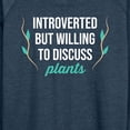 thumbnail image 3 of Instant Message - Introverted Will Discuss Plants - Women's Lightweight French Terry Long Sleeve Shirt, 3 of 6