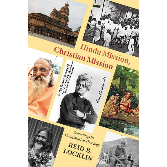 SUNY Series in Religious Studies Hindu Mission, Christian Mission: Soundings in Comparative Theology, (Hardcover)
