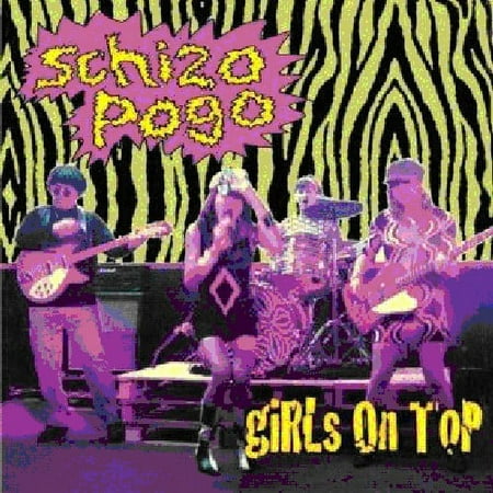 Girls on Top - Alliance Girls on Top - Schizo Pogo - Vinyl