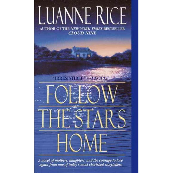Pre-owned Follow the Stars Home, Paperback by Rice, Luanne, ISBN 0553581023, ISBN-13 9780553581027