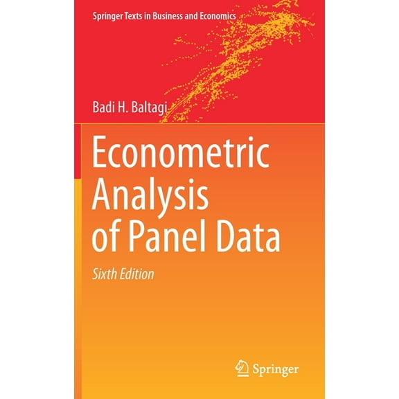 Springer Texts in Business and Economics Econometric Analysis of Panel Data, (Hardcover)