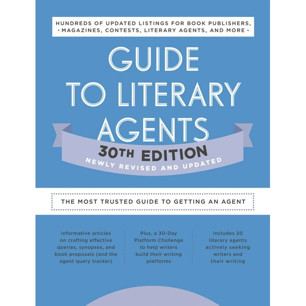 Guide to Literary Agents 30th Edition The Most Trusted Guide to