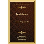 Jack Johnson: In The Ring And Out (Hardcover)