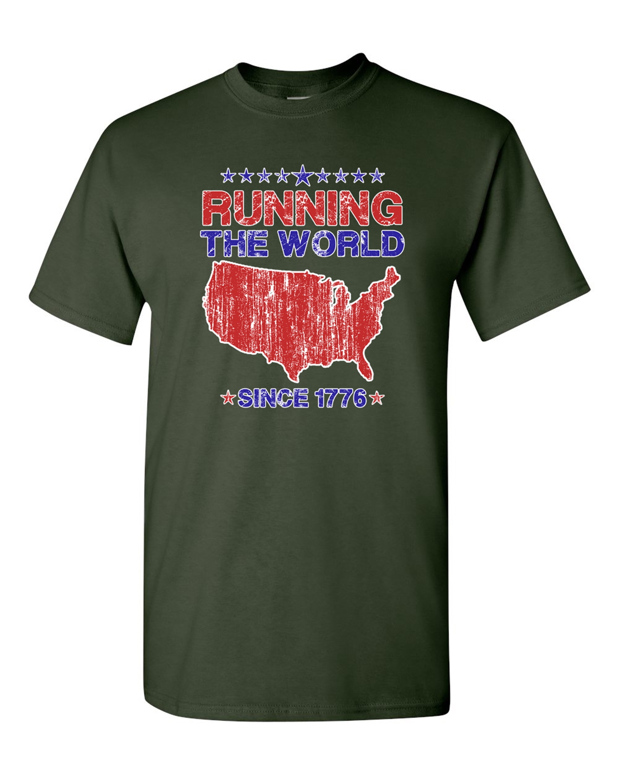 running the world since 1776 shirt