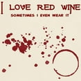 thumbnail image 3 of CafePress - I Love Red Wine Sometimes I W Light T Shirt - Men's Classic Graphic T-Shirt, 3 of 4