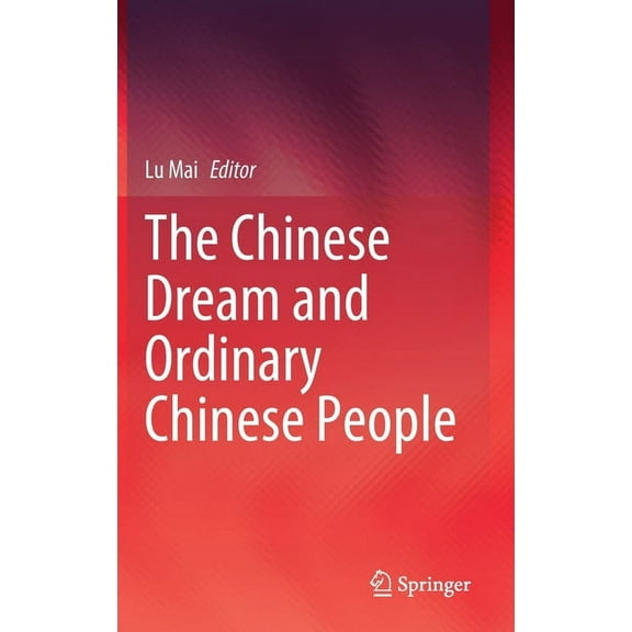 The Chinese Dream and Ordinary Chinese People, (Hardcover)