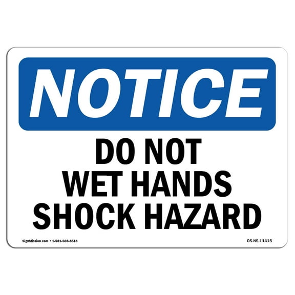 OSHA Notice Sign - Do Not Wet Wash Shock Hazard | Plastic Sign | Protect Your Business, Construction Site, Warehouse & Shop Area |  Made in the USA