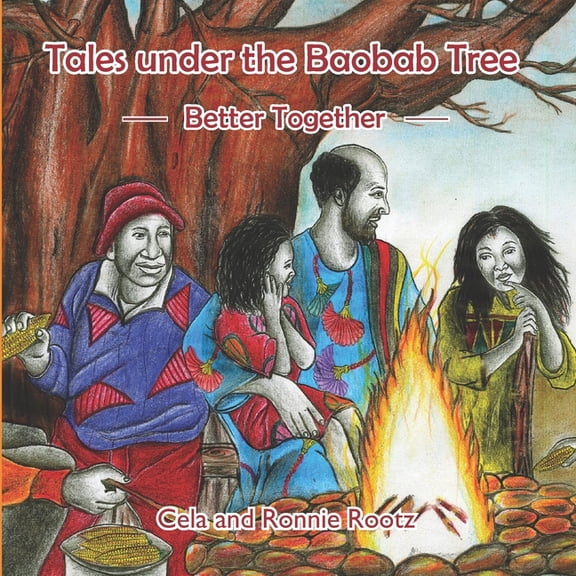 Tales under the Baobab Tree: Better Together, (Paperback)