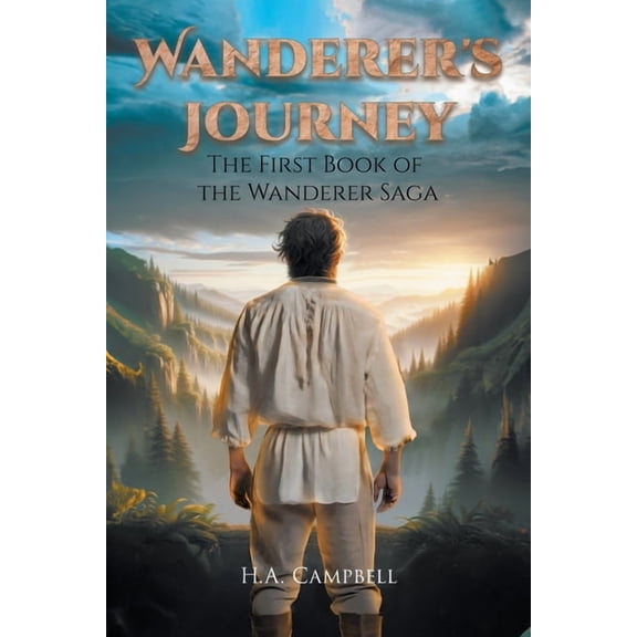 Wanderer's Journey: The First Book of the Wanderer Saga, (Paperback)