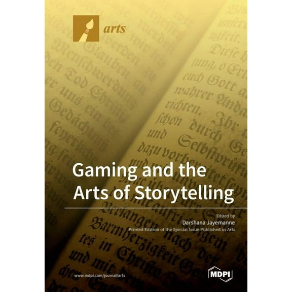 Gaming and the Arts of Storytelling, (Paperback)