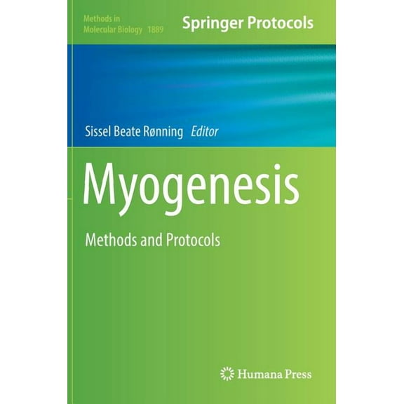 Methods in Molecular Biology Myogenesis: Methods and Protocols, Book 1889, (Hardcover)
