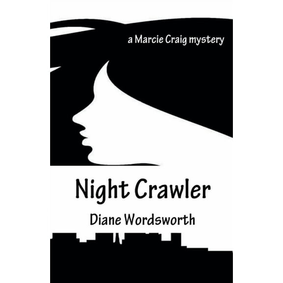 Marcie Craig Mysteries Night Crawler, Book 1, (Paperback)