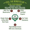 thumbnail image 3 of Peak Performance Mushroom Coffee Pods - Organic Low Acid Coffee with Lion's Mane, Reishi, Cordyceps, Turkey Tail and Chaga - 72 Count, 3 of 9