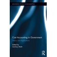 thumbnail image 1 of Cost Accounting in Government: Theory and Applications (Routledge Studies in Accounting), 1 of 4