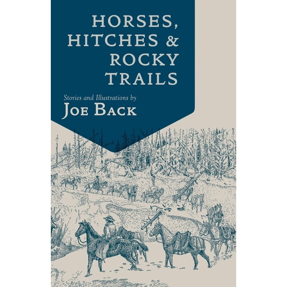 Pre-Owned Horses, Hitches, And Rocky Trails (Paperback) 1555664776 9781555664770