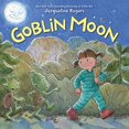 thumbnail image 1 of Pre-Owned Goblin Moon (Hardcover) 0062792296 9780062792297, 1 of 1