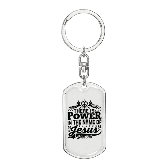 Power In The Name John 3:16 Stainless Steel or 18k Gold Premium Swivel Dog Tag Keychain