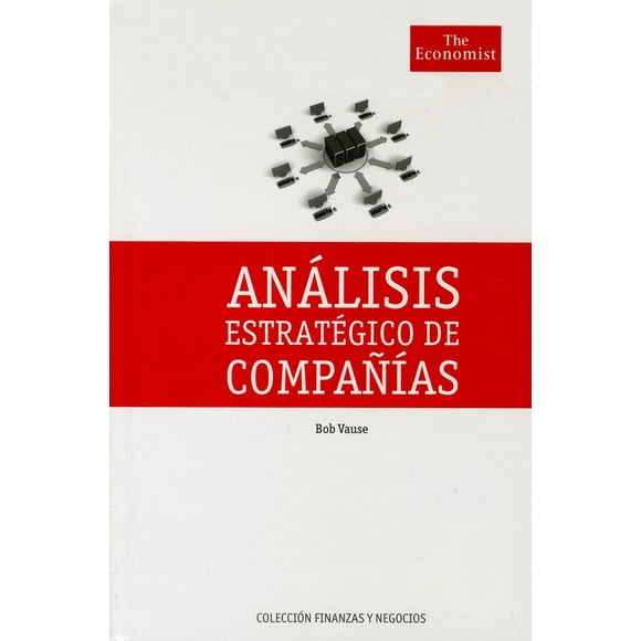 ANALISIS ESTRATEGICOS DE COMPAÑIAS CUATRO MEDIA BOB VAUSE