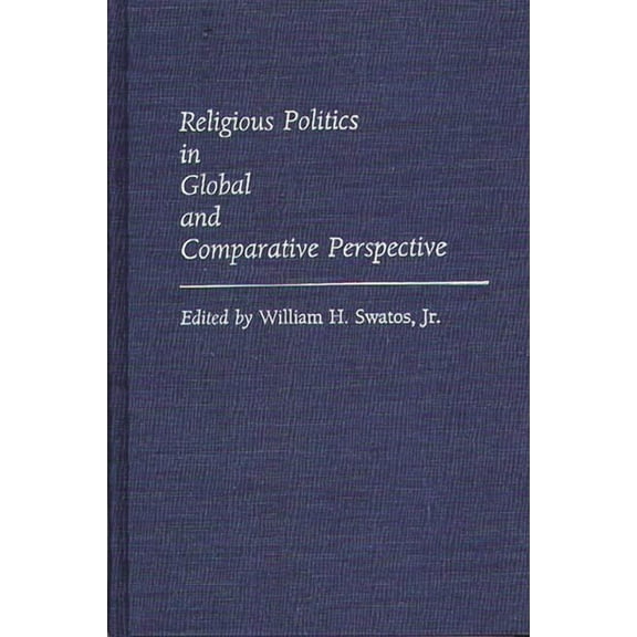Controversies in Science Religious Politics in Global and Comparative Perspective, (Hardcover)