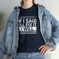 thumbnail image 7 of If I Said I'll Fix It I Will Shirt, Christmas Gift, Father's Day - ID: 1528, 7 of 7