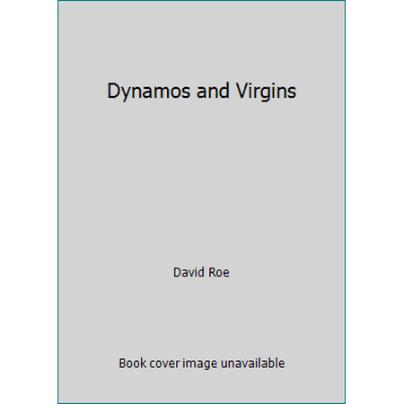 Pre-Owned Dynamos and Virgins (Hardcover) 0394528980 9780394528984