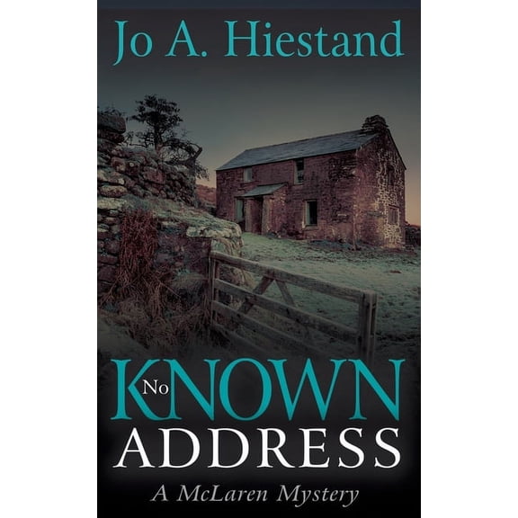The McLaren Mysteries, Book 6: No Known Address (Paperback)