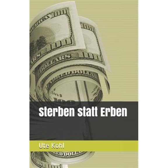 Pre-Owned Sterben statt Erben (Paperback)