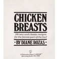 thumbnail image 1 of Pre-Owned Chicken Breasts:116 new and classic recipes for the fairest part of the fowl (Paperback) 051755688X 9780517556887, 1 of 1