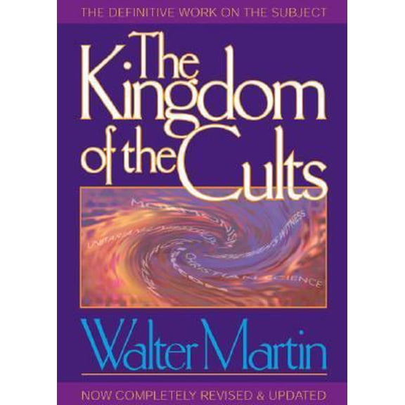 Pre-Owned The Kingdom of the Cults (Paperback) 0764227440 9780764227448