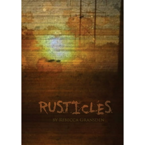 Rusticles (Paperback)
