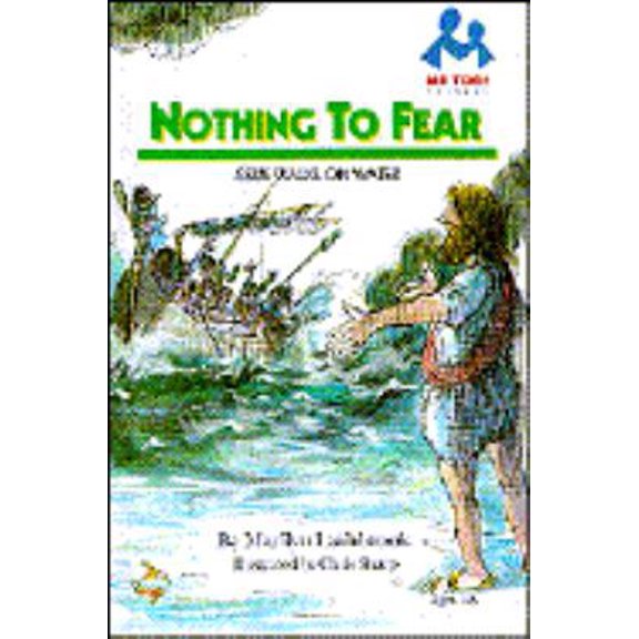 Pre-Owned Nothing to Fear: Jesus Walks on Water (Me Too! Readers Ser) (Hardcover) 0866064435 9780866064439