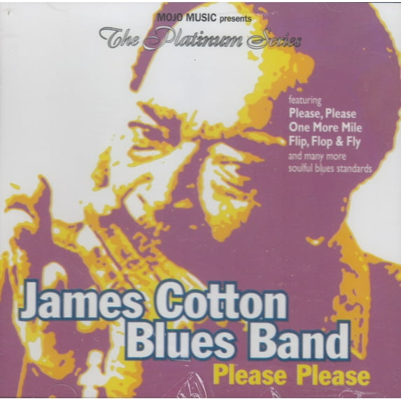 Platinum Series: Please Please - James Cotton Blues Band