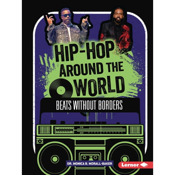 Hip-Hop Culture Hip-Hop Around the World: Beats Without Borders, (Paperback)