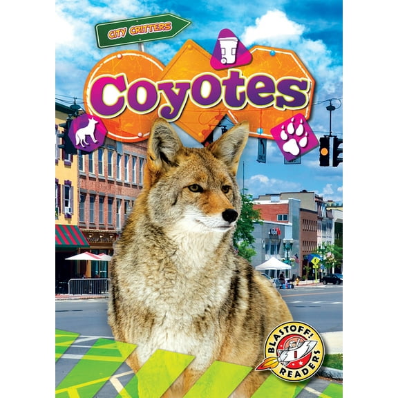 City Critters Coyotes, (Hardcover)
