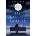 thumbnail image 1 of Pre-Owned My Beautiful Ghosts (Paperback) 1777722217 9781777722210, 1 of 1
