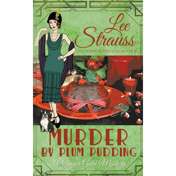 Ginger Gold Mystery Murder by Plum Pudding, Book 11, (Paperback)