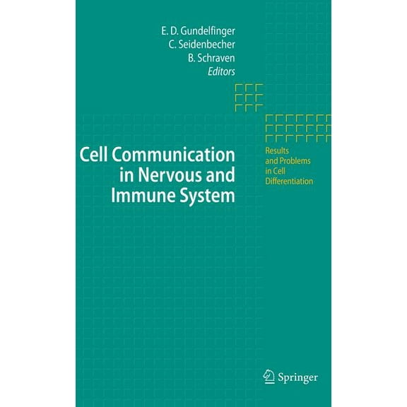 Results and Problems in Cell Differentia Cell Communication in Nervous and Immune System, Book 43, (Hardcover)