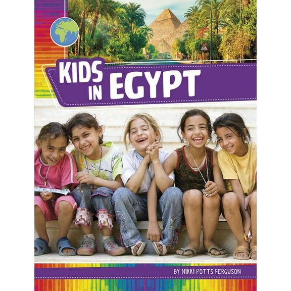Kids Around the World Kids in Egypt, (Paperback)