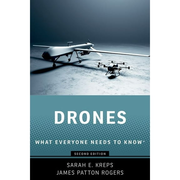 What Everyone Needs to Know(r) Drones, What Everyone Needs to Know, (Hardcover)