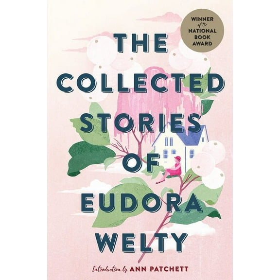 The Collected Stories of Eudora Welty: A Collection, (Paperback)