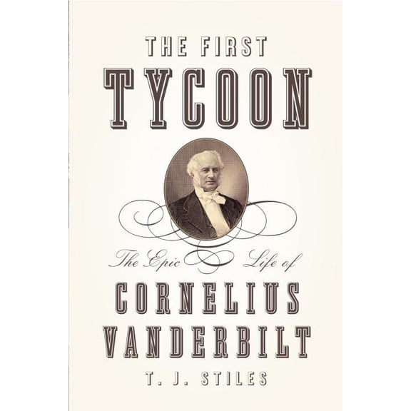 The First Tycoon (Hardcover)