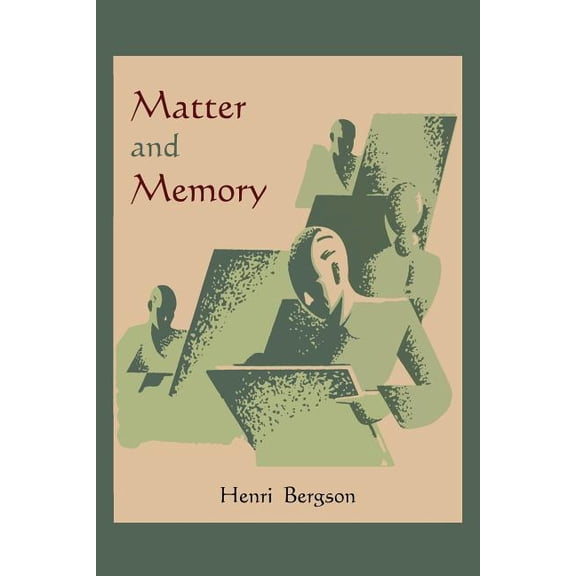 Matter and Memory, (Paperback)