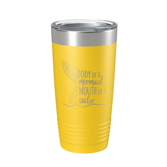 Funny Tumbler Gift for Women Body of a Mermaid Mouth of a Sailor Travel Mug Insulated Laser Engraved Coffee Cup Present Best Friend Sister 20 oz Yellow