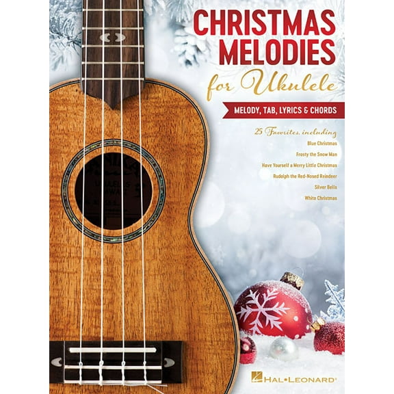 Christmas Melodies for Ukulele: Melody, Tab, Lyrics & Chords, (Paperback)