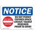 thumbnail image 1 of SignMission OS-NS-A-1218-L-15054 12 x 18 in. OSHA Notice Sign - Non Permit Confined Space Lockout, 1 of 1