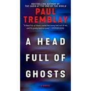 Pre-Owned A Head Full of Ghosts (Paperback 9780063269811) by Paul Tremblay