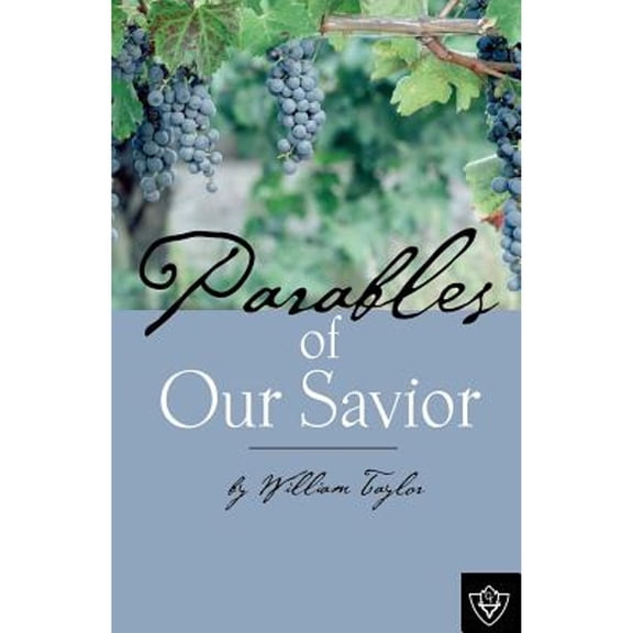 Parables Of Our Savior (Paperback)